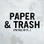 Paper & Trash (White Vinyl Text)